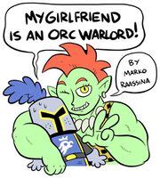 my girlfriend is an orc warlord|Fateful meeting .